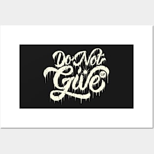 Do not give up Posters and Art